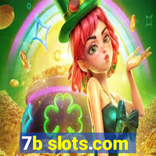 7b slots.com